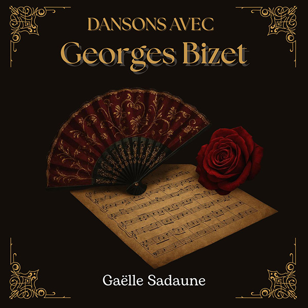 Album Georges Bizet - Gaëlle Sadaune